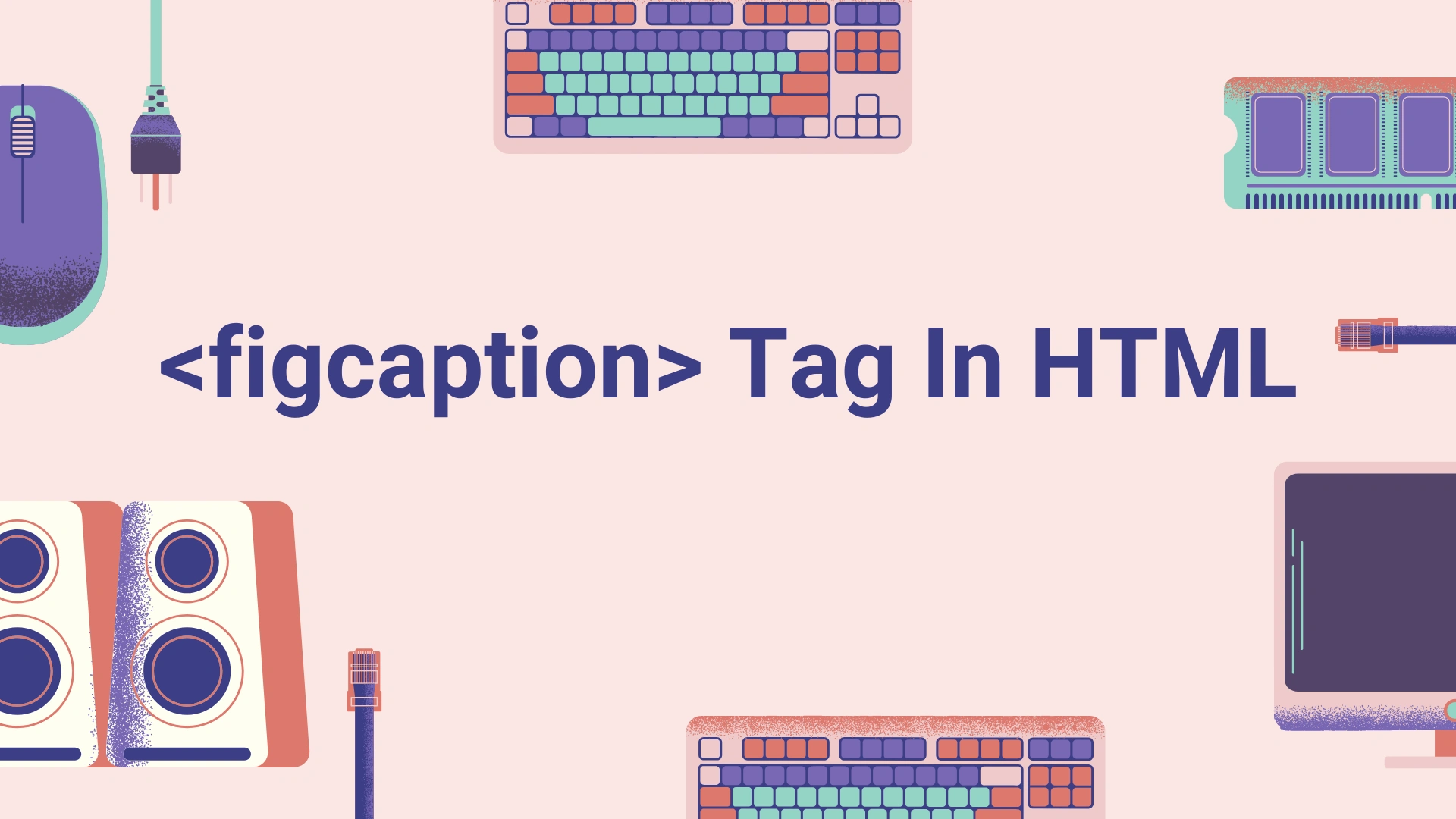 تصویر مقاله آموزش تگ figcaption در html